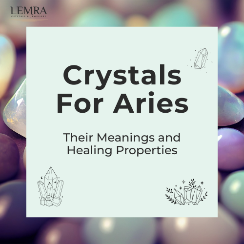 Crystals For Aries with meaning