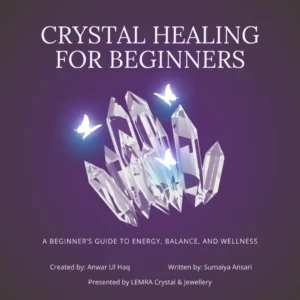 Crystal Healing for Beginners